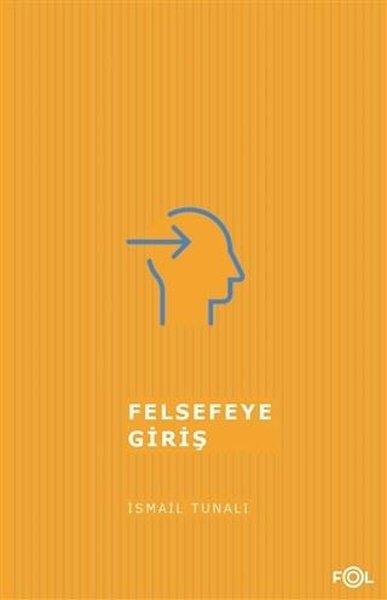 Felsefeye Giriş | Fol Kitap (İnce Kapak)  - Resim 1