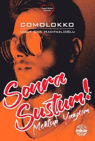 Sonra Sustum!