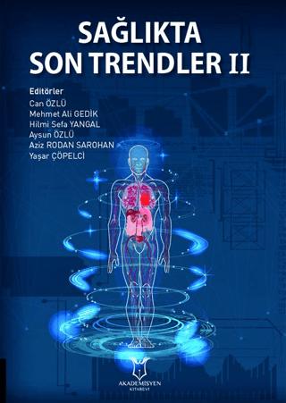 Sağlıkta Son Trendler 2 | Akademisyen Kitabevi (Ciltsiz)  - Resim 1