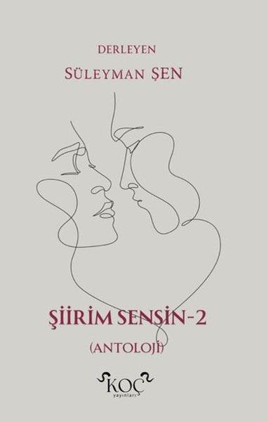 Şiirim Sensin - 2 | Koç Yayınları (Ciltli)  - Resim 1