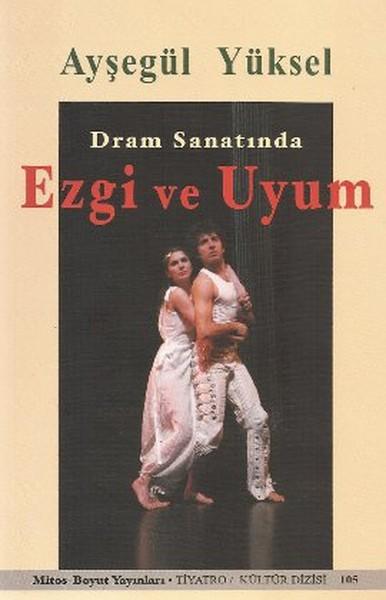 Dram Sanatında Ezgi ve Uyum | Mitos Boyut Yayınları - Tiyatro - Kültür Dizisi (İnce Kapak)  - Resim 1
