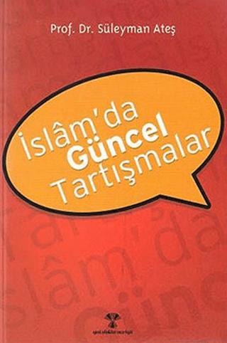 İslam’da Güncel Tartışmalar | Yeni Ufuklar Neşriyat (Ciltsiz)  - Resim 1