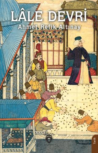 Lale Devri | Dorlion Yayınları (Ciltsiz)  - Resim 1