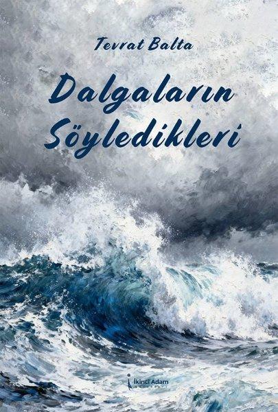 Dalgaların Söyledikleri | İkinci Adam Yayınları (İnce Kapak)  - Resim 1