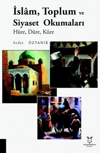 İslam, Toplum ve Siyaset Okumaları | Akademisyen Kitabevi (Ciltsiz)  - Resim 1