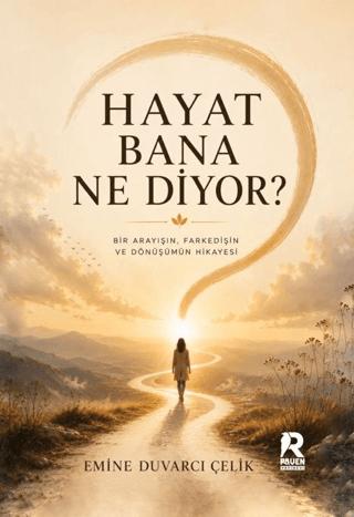 Hayat Bana Ne Diyor? | Raven Yayınevi (Ciltsiz)  - Resim 1