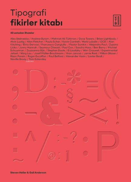 Tipografi Fikirler Kitabı - 40 Ustadan İlhamlar | Ketebe (İnce Kapak)  - Resim 1