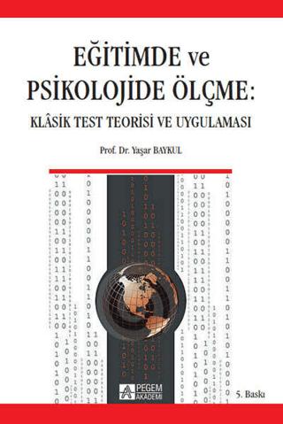 Eğitimde ve Psikolojide Ölçme | Pegem Akademi Yayıncılık (Ciltsiz)  - Resim 1
