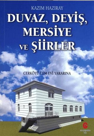Duvaz Deyiş Mersiye ve Şiirler