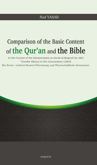 Comparison of the Basic Content of the Qur’an and the Bible