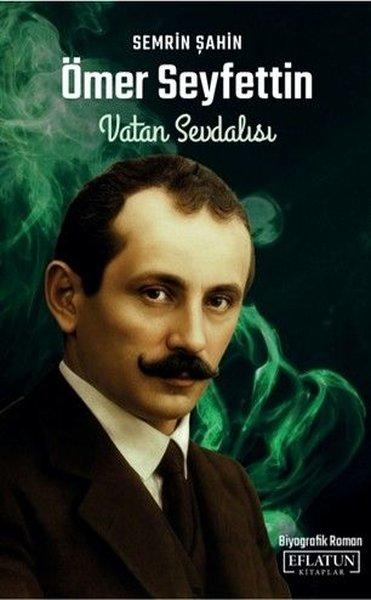 Ömer Seyfettin - Vatan Sevdalısı | Eflatun Kitaplar (İnce Kapak)  - Resim 1