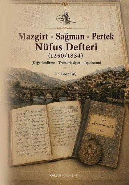 Mazgirt - Sağman - Pertek Nüfus Defteri (1250 - 1834) | Kalan Yayınları (İnce Kapak)  - Resim 1