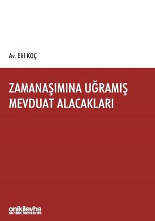 Zamanaşımına Uğramış Mevduat Alacakları | On İki Levha Yayınları (Ciltsiz)  - Resim 1