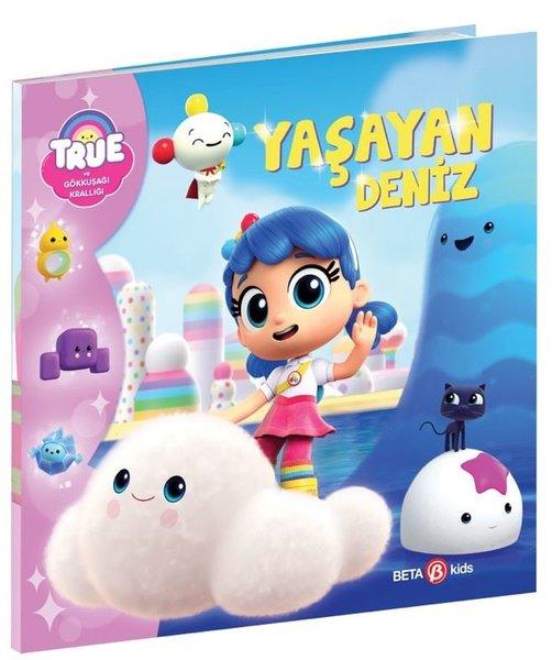 True ve Gökkuşağı Krallığı - Yaşayan Deniz | Beta Kids (İnce Kapak)  - Resim 1