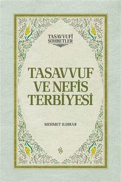 Tasavvuf ve Nefis Terbiyesi | Semerkand Yayınları (İnce Kapak)  - Resim 1