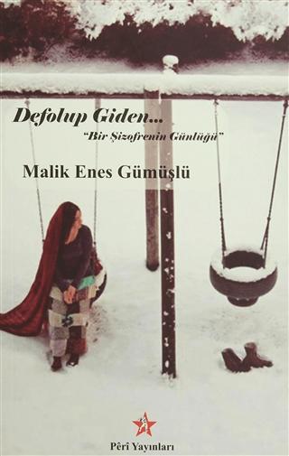 Defolup Giden "Bir Şizofrenin Günlüğü"