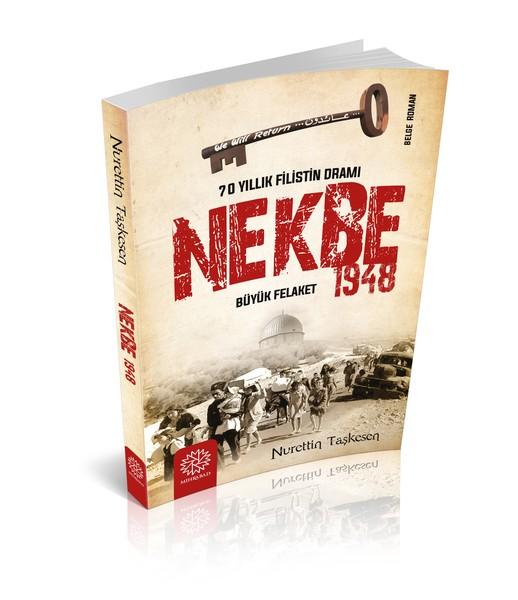 70 Yıllık Filistin Dramı-Nekbe Büyük Felaket 1948 | Mihrabad Yayınları (İnce Kapak)  - Resim 1