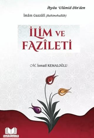 İlim ve Fazileti | Kitap Kalbi Yayıncılık (Ciltsiz)  - Resim 1