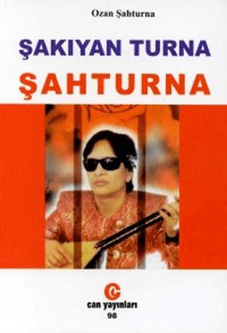 Şakıyan Turna Şahturna | Can Yayınları (Ali Adil Atalay) (Ciltsiz)  - Resim 1