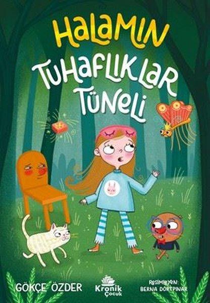 Halamın Tuhaflıklar Tüneli | Kronik Kitap (İnce Kapak)  - Resim 1