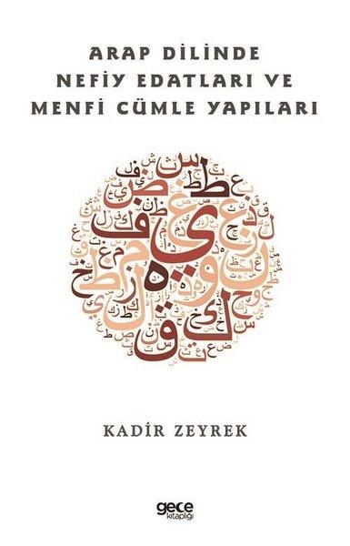 Arap Dilinde Nefiy Edatları ve Menfi Cümle Yapıları | Gece Kitaplığı (İnce Kapak)  - Resim 1
