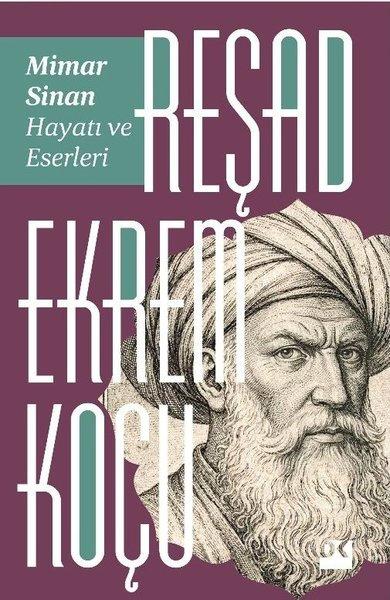 Mimar Sinan: Hayatı ve Eserleri | Doğan Kitap (İnce Kapak)  - Resim 1