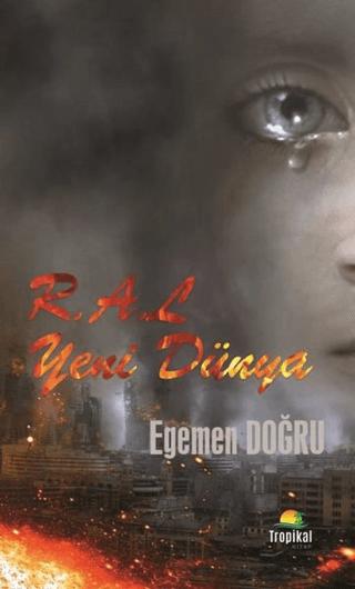 R.A.L Yeni Dünya | Tropikal Kitap (Ciltsiz)  - Resim 1