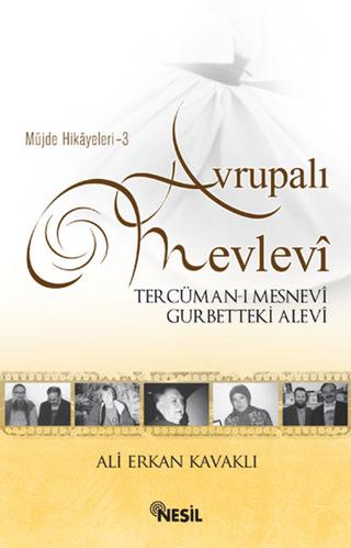 Avrupalı Mevlevi | Nesil Yayınları (Ciltsiz)  - Resim 1