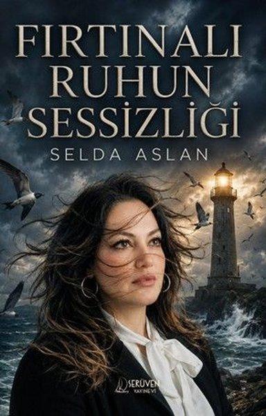 Fırtınalı Ruhun Sessizliği | Serüven Yayınevi (İnce Kapak)  - Resim 1