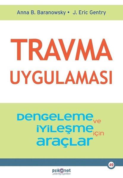 Travma Uygulaması - Stabilizasyon ve İyileşme için Araçlar | Psikonet (İnce Kapak)  - Resim 1