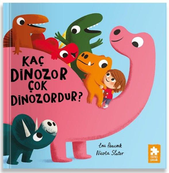 Kaç Dinozor Çok Dinozordur? | Eksik Parça Yayınları (İnce Kapak)  - Resim 1