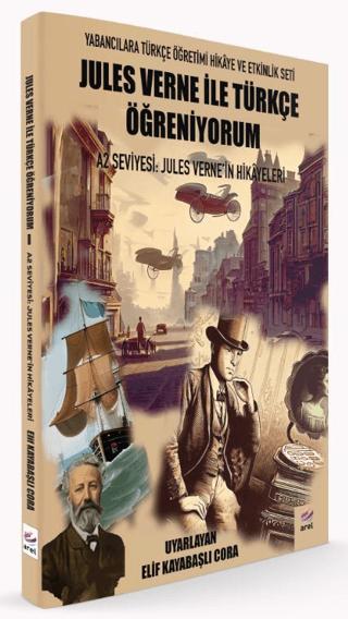 Jules Verne ile Türkçe Öğreniyorum A2 Seviyesi: Jules Verne'in Hikâyeleri