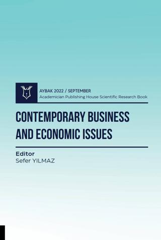 Contemporary Business and Economic Issues (AYBAK 2022 Eylül) | Akademisyen Kitabevi (Ciltsiz)  - Resim 1