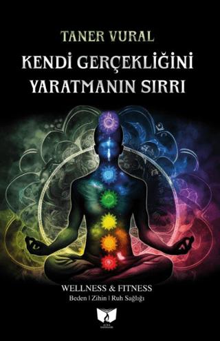 Kendi Gerçekliğini Yaratmanın Sırrı | Ateş Yayınları (Ciltsiz)  - Resim 1