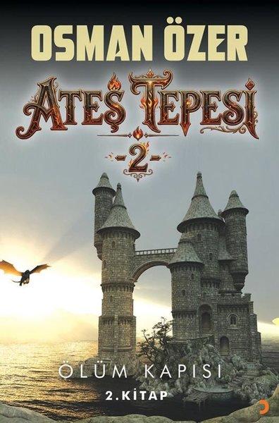 Ateş Tepesi 2 - Ölüm Kapısı 2. Kitap | Cinius (İnce Kapak)  - Resim 1