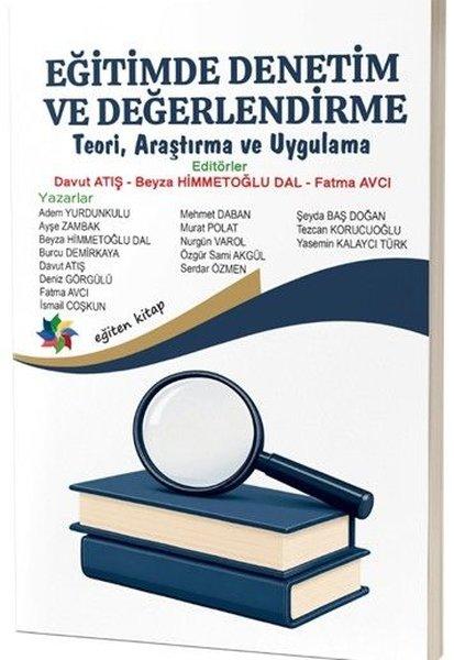 Eğitimde Denetim ve Değerlendirme - Teori Araştırma ve Uygulama | Eğiten Kitap (İnce Kapak)  - Resim 1