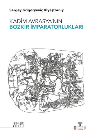 Kadim Avrasya'nın Bozkır İmparatorlukları | Arkeoloji ve Sanat Yayınları (Ciltsiz)  - Resim 1