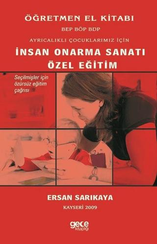 Ayrıcalıklı Çocuklarımız İçin İnsan Onarma Sanatı Özel Eğitim | Gece Kitaplığı (Ciltsiz)  - Resim 1