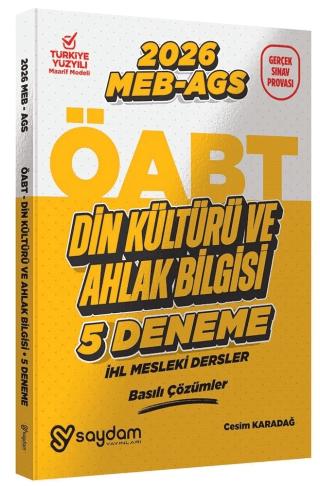2026 ÖABT MEB-AGS Din Kültürü ve Ahlak Bilgisi Öğretmenliği 5 Deneme Çözümlü | Saydam Yayınları (Ciltsiz)  - Resim 1