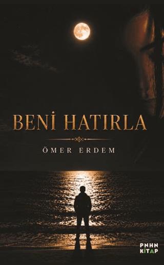 Beni Hatırla | Pinhan Kitap (Ciltsiz)  - Resim 1
