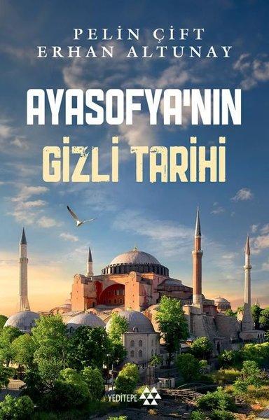 Ayasofya'nın Gizli Tarihi | Yeditepe Yayınevi (İnce Kapak)  - Resim 1