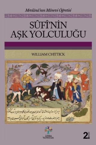 Sufi’nin Aşk Yolculuğu
