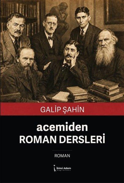 Acemiden Roman Dersleri | İkinci Adam Yayınları (İnce Kapak)  - Resim 1