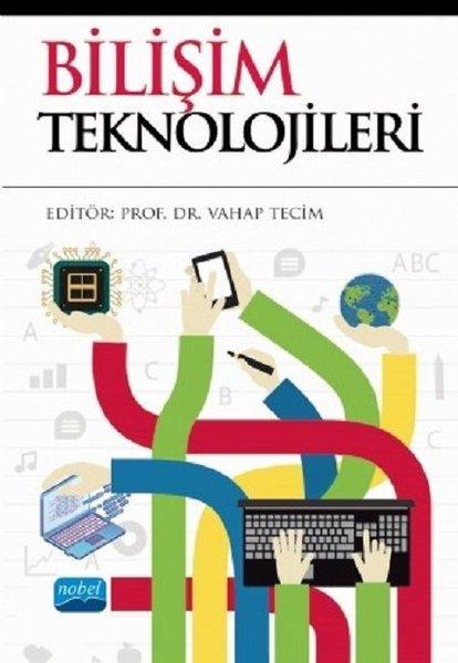 Bilişim Teknolojileri | Nobel Akademik Yayıncılık (İnce Kapak)  - Resim 1