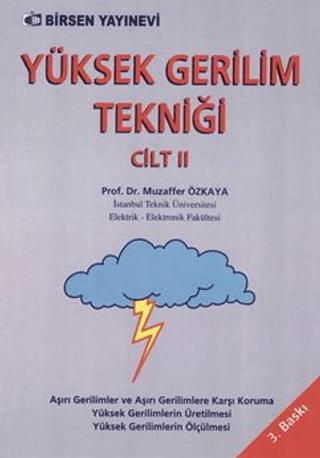 Yüksek Gerilim Tekniği Cilt: 2