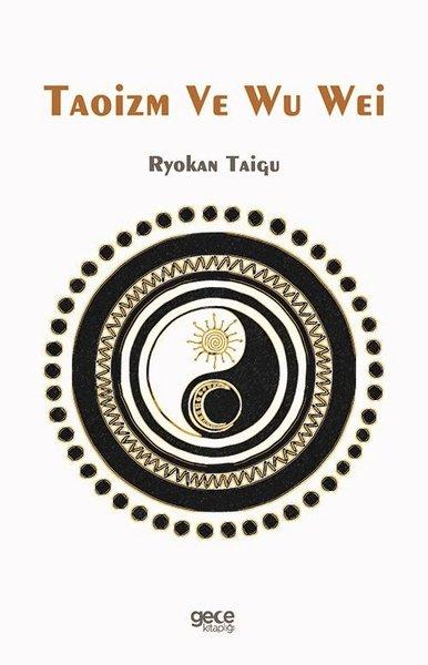 Taoizm ve Wu Wei | Gece Kitaplığı (İnce Kapak)  - Resim 1