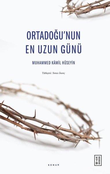 Ortadoğu'nun En Uzun Günü | Ketebe (İnce Kapak)  - Resim 1