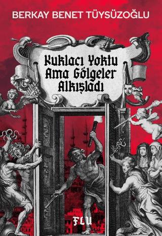 Kuklacı Yoktu ama Gölgeler Alkışladı | Flu Kitap (Ciltsiz)  - Resim 1