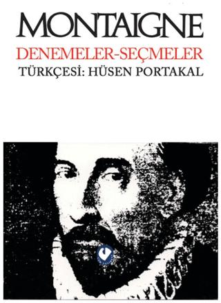 Montaigne Denemeler Seçmeler