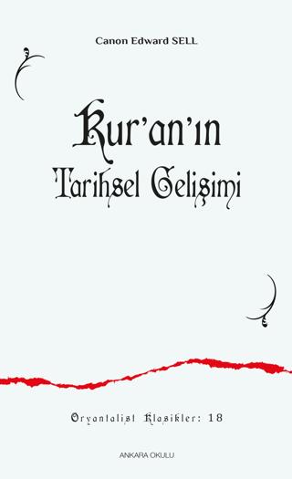 Kur’an’ın Tarihsel Gelişimi | Ankara Okulu Yayınları (Ciltsiz)  - Resim 1